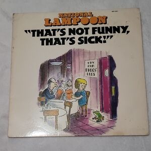National Lampoon That's Not Funny, That's Sick Vinyl Record 1977